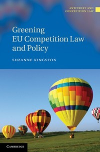 Cover Greening EU Competition Law and Policy