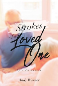 Cover Strokes of a Loved One