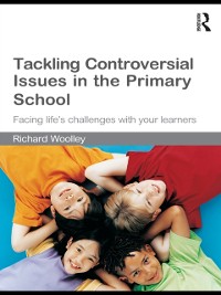 Cover Tackling Controversial Issues in the Primary School