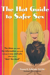 Cover The Hot Guide to Safer Sex