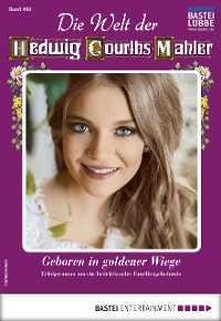 Cover Die Welt der Hedwig Courths-Mahler 469