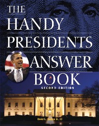 Cover The Handy Presidents Answer Book