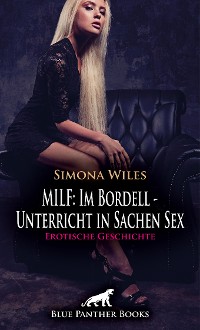 Cover MILF: Im Bordell - Unterricht in Sachen Sex | Erotische Geschichte