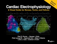 Cover Cardiac Electrophysiology: A Visual Guide for Nurses, Techs, and Fellows, Second Edition