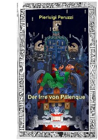 Cover Der Irre von Palenque