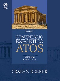 Cover Comentário Exegético Atos – Volume 01