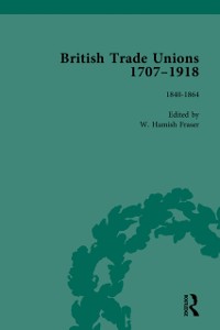 Cover British Trade Unions, 1707–1918, Part I, Volume 4
