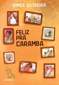 Cover Feliz pra caramba