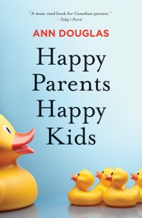 Cover Happy Parents Happy Kids