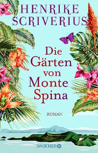 Cover Die Gärten von Monte Spina