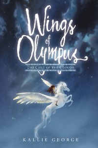 Cover Wings of Olympus: The Colt of the Clouds