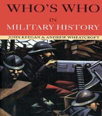 Cover Who''s Who in Military History