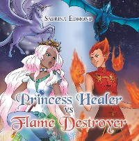 Cover Princess Healer Vs Flame Destroyer