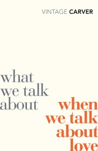 Cover What We Talk About When We Talk About Love