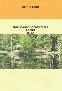 Cover Hypnose und Selbsthypnose einfach erklärt