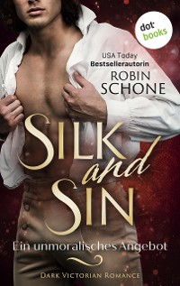Cover Silk and Sin – Ein unmoralisches Angebot