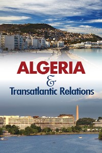 Cover Algeria and Transatlantic Relations