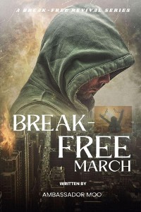 Cover Break-free - Daily Revival Prayers - March - Towards the FUTURE