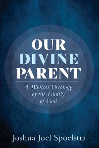 Cover Our Divine Parent
