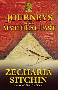 Cover Journeys to the Mythical Past