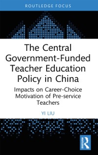 Cover Central Government-Funded Teacher Education Policy in China