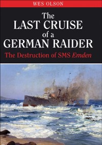 Cover Last Cruise of a German Raider
