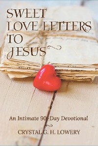 Cover Sweet Love Letters to Jesus