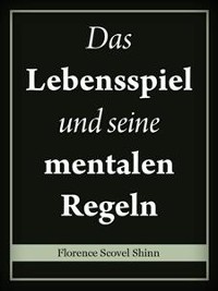 Cover Das Lebensspiel und seine mentalen Regeln