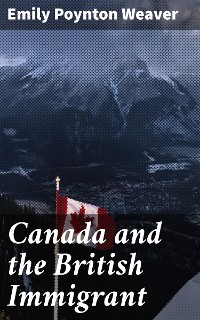 Cover Canada and the British Immigrant