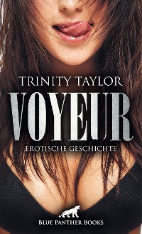 Cover Voyeur | Erotische Geschichte