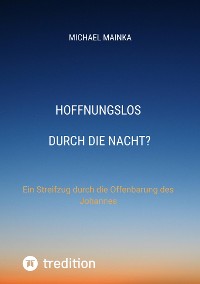 Cover Hoffnungslos durch die Nacht?