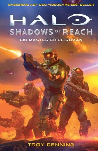 Cover Halo: Shadows of Reach - Ein Master-Chief-Roman - Roman zum Game