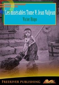 Cover Les misérables Tome V: Jean Valjean