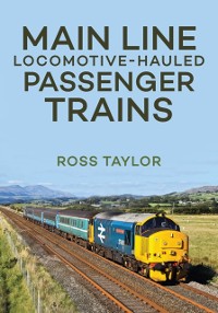 Cover Main Line Locomotive - Hauled Passenger Trains