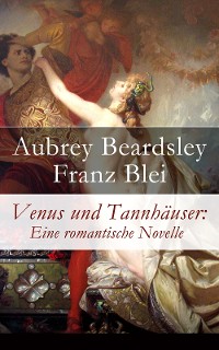 Cover Venus und Tannhäuser: Eine romantische Novelle