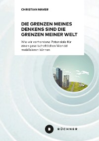 Cover Die Grenzen meines Denkens sind die Grenzen meiner Welt