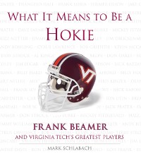Cover What It Means to Be a Hokie