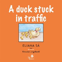 Cover A duck stuck in traffic
