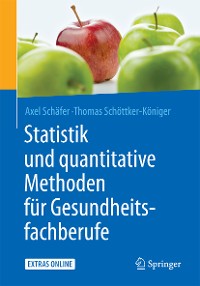 Cover Statistik und quantitative Methoden für Gesundheitsfachberufe