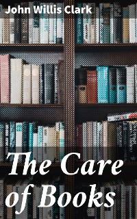 Cover The Care of Books