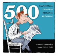 Cover 500 Seanfhocal / 500 Proverbs / 500 Refranes / 500 Przyslow