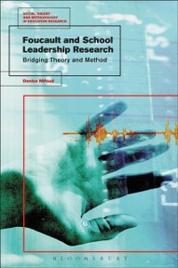 Cover Foucault and School Leadership Research