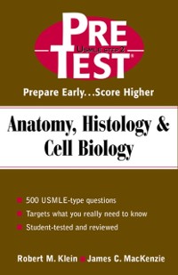Cover Anatomy, Histology & Cell Biology: PreTest Self-Assessment and Review