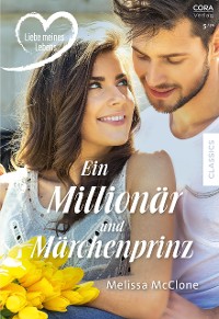 Cover Ein Millionär und Märchenprinz