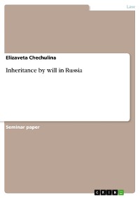 Cover Inheritance by will in Russia