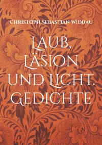 Cover Laub, Läsion und Licht