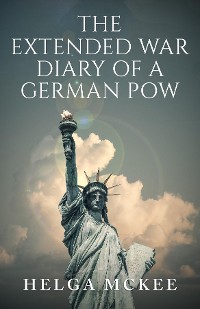 Cover The Extended War Diary of a German POW