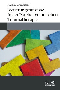 Cover Steuerungsprozesse in der Psychodynamischen Traumatherapie