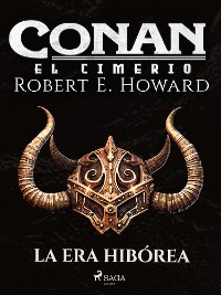 Cover Conan el cimerio - La Era Hibórea