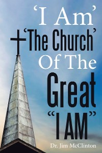 Cover ‘i Am’ ‘The Church’ of the Great “I Am”